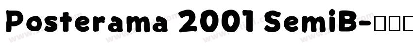 Posterama 2001 SemiB字体转换